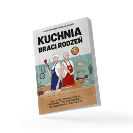 Książka – Kuchnia Braci Rodzeń | by wyzdrowieć i pięknie żyć